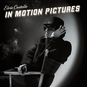 Elvis Costello – In Motion Pictures(00602537170937)【16bit／44.1kHz】土耳其区-OppsUnote音乐广场