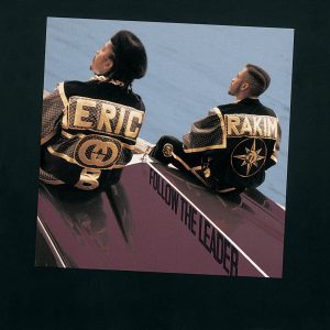 Eric B. & Rakim – Follow the Leader(00602547742131)【24bit／44.1kHz】美国区-OppsUnote音乐广场
