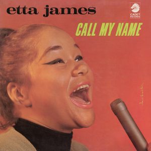Etta James – Call My Name(00602567560883)【16bit／44.1kHz】美国区-OppsUnote音乐广场
