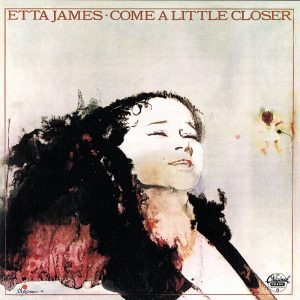 Etta James – Come a Little Closer(00076732936320)【16bit／44.1kHz】美国区-OppsUnote音乐广场