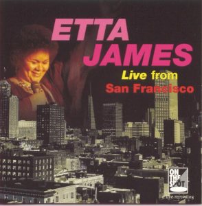 Etta James – Live from San Francisco(010058212522)【16bit／44.1kHz】美国区-OppsUnote音乐广场