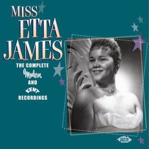 Etta James – Miss Etta James：The Complete Modern and Kent Recordings(0029667815680)【16bit／44.1kHz】美国区-OppsUnote音乐广场