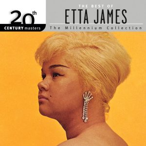 Etta James – 20th Century Masters – The Millennium Collection：The Best of Etta James(00602567823292)【16bit／44.1kHz】美国区-OppsUnote音乐广场
