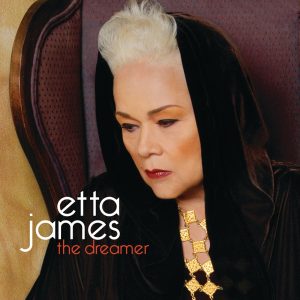 Etta James – The Dreamer(00602527831893)【16bit／44.1kHz】美国区-OppsUnote音乐广场