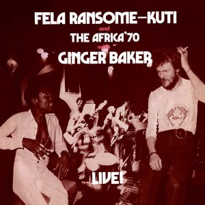 Fela Kuti – Fela With Ginger Baker Live!(5051083068567)【16bit／44.1kHz】土耳其区-OppsUnote音乐广场