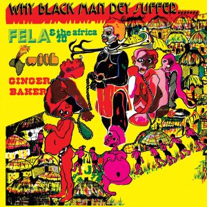 Fela Kuti – Why Black Man Dey Suffer – EP(5051083068659)【16bit／44.1kHz】土耳其区-OppsUnote音乐广场