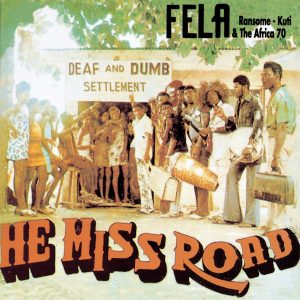 Fela Kuti – He Miss Road(5051083068697)【16bit／44.1kHz】土耳其区-OppsUnote音乐广场