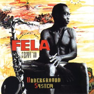 Fela Kuti – Underground System(5051083068987)【16bit／44.1kHz】土耳其区-OppsUnote音乐广场