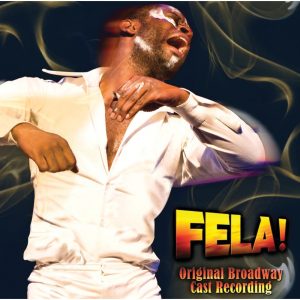Fela Kuti – FELA! Original Broadway Cast Recording (feat. Kevin Mambo)(0720841110392)【16bit／44.1kHz】土耳其区-OppsUnote音乐广场