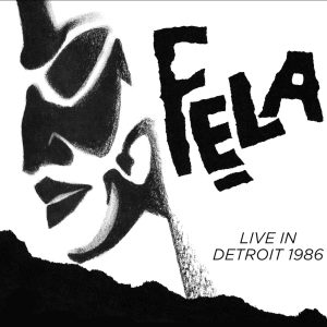 Fela Kuti – Live in Detroit 1986(0720841802327)【16bit／44.1kHz】土耳其区-OppsUnote音乐广场