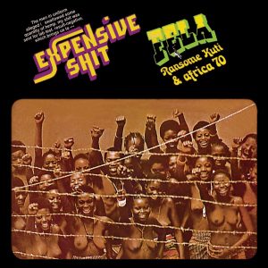 Fela Kuti – Expensive Shit (Edit) [feat. Afrika 70] – EP(0720841127901)【16bit／44.1kHz】土耳其区-OppsUnote音乐广场