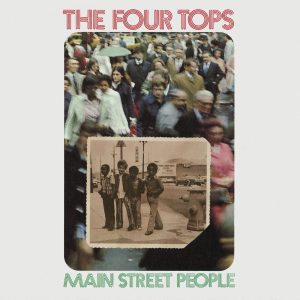 Four Tops – Main Street People(00602547479990)【16bit／44.1kHz】土耳其区-OppsUnote音乐广场