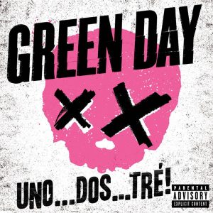 Green Day – Uno…Dos…Tré!Ⓔ(093624945741)【16bit／44.1kHz】土耳其区-OppsUnote音乐广场
