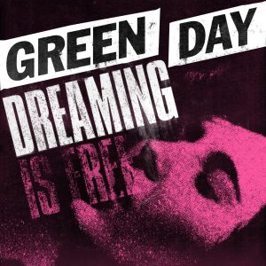 Green Day – Dreaming – Single(054391933935)【24bit／48.0kHz】土耳其区-OppsUnote音乐广场