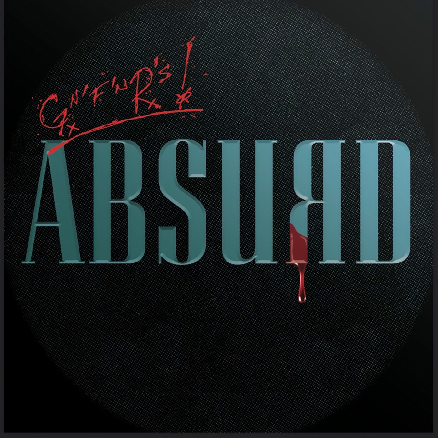 Guns N’ Roses – ABSUЯD – SingleⒺ(00602438752171)【16bit／44.1kHz】土耳其区-OppsUnote音乐广场