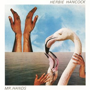 Herbie Hancock – Mr. Hands(888880510839)【24bit／96.0kHz】美国区-OppsUnote音乐广场