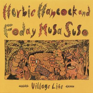 Herbie Hancock – Village Life(888880660626)【24bit／96.0kHz】美国区-OppsUnote音乐广场