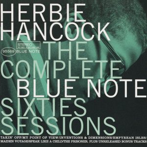 Herbie Hancock – The Complete Blue Note Sixties Sessions(00602508534065)【16bit／44.1kHz】美国区-OppsUnote音乐广场