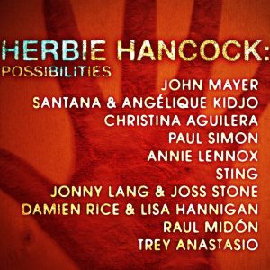 Herbie Hancock – Possibilities(184697001363)【24bit／44.1kHz】美国区-OppsUnote音乐广场