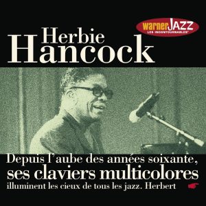 Herbie Hancock – Les incontournables du jazz： Herbie Hancock(085365735057)【16bit／44.1kHz】美国区-OppsUnote音乐广场