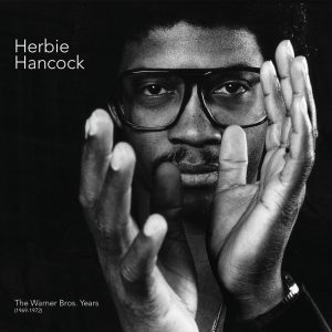 Herbie Hancock – The Warner Bros. Years (1969-1972)(603497903061)【16bit／44.1kHz】美国区-OppsUnote音乐广场