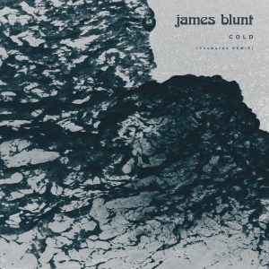 James Blunt – Cold (YouNotUs Remix) – Single(190295343873)【24bit／44.1kHz】土耳其区-OppsUnote音乐广场