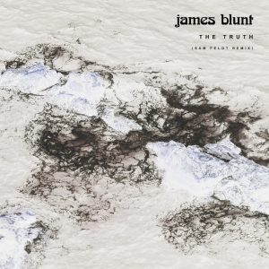 James Blunt – The Truth (Sam Feldt Remix) – Single(190295294144)【16bit／44.1kHz】土耳其区-OppsUnote音乐广场