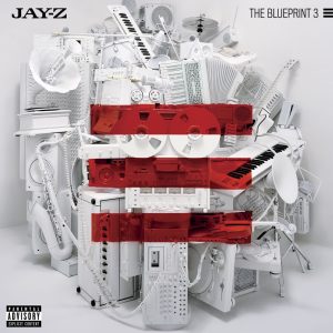 Jay-Z – The Blueprint 3Ⓔ(00858786005463)【16bit／44.1kHz】土耳其区-OppsUnote音乐广场