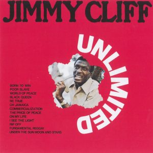 Jimmy Cliff – Unlimited(5059460149960)【16bit／44.1kHz】美国区-OppsUnote音乐广场