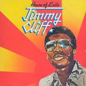 Jimmy Cliff – House of Exile(5059460150027)【16bit／44.1kHz】美国区-OppsUnote音乐广场