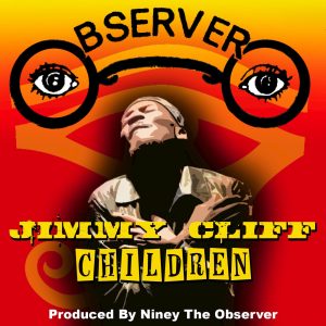 Jimmy Cliff – Children – Single(889326245612)【16bit／44.1kHz】美国区-OppsUnote音乐广场