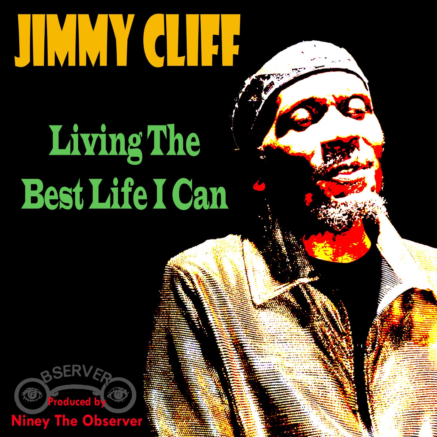 Jimmy Cliff – Living the Best Life I Can – Single(889326593836)【16bit／44.1kHz】美国区-OppsUnote音乐广场