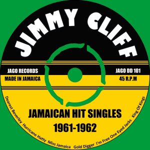 Jimmy Cliff – Jamaican Hit Singles 1961-1962 (2018 Remaster)(5057917764582)【16bit／44.1kHz】美国区-OppsUnote音乐广场