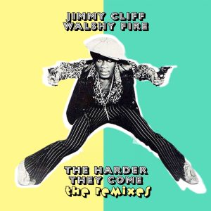 Jimmy Cliff – The Harder They Come：The Remixes – EP(00602488512442)【16bit／44.1kHz】美国区-OppsUnote音乐广场