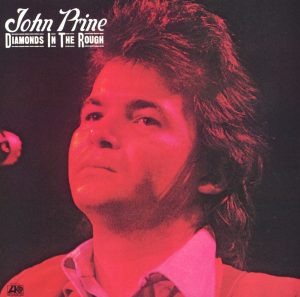 John Prine – Diamonds In the Rough(00075678142161)【16bit／44.1kHz】土耳其区-OppsUnote音乐广场