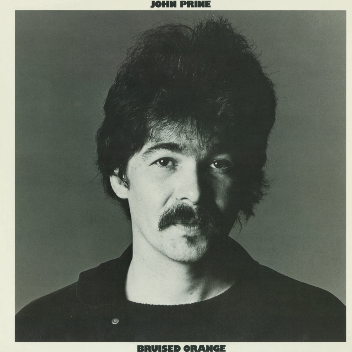John Prine – Bruised Orange(603497981069)【24bit／44.1kHz】土耳其区-OppsUnote音乐广场