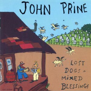 John Prine – Lost Dogs + Mixed Blessings(886445839746)【16bit／44.1kHz】土耳其区-OppsUnote音乐广场