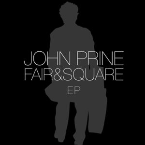 John Prine – Fair & Square – EP(886445839807)【16bit／44.1kHz】土耳其区-OppsUnote音乐广场