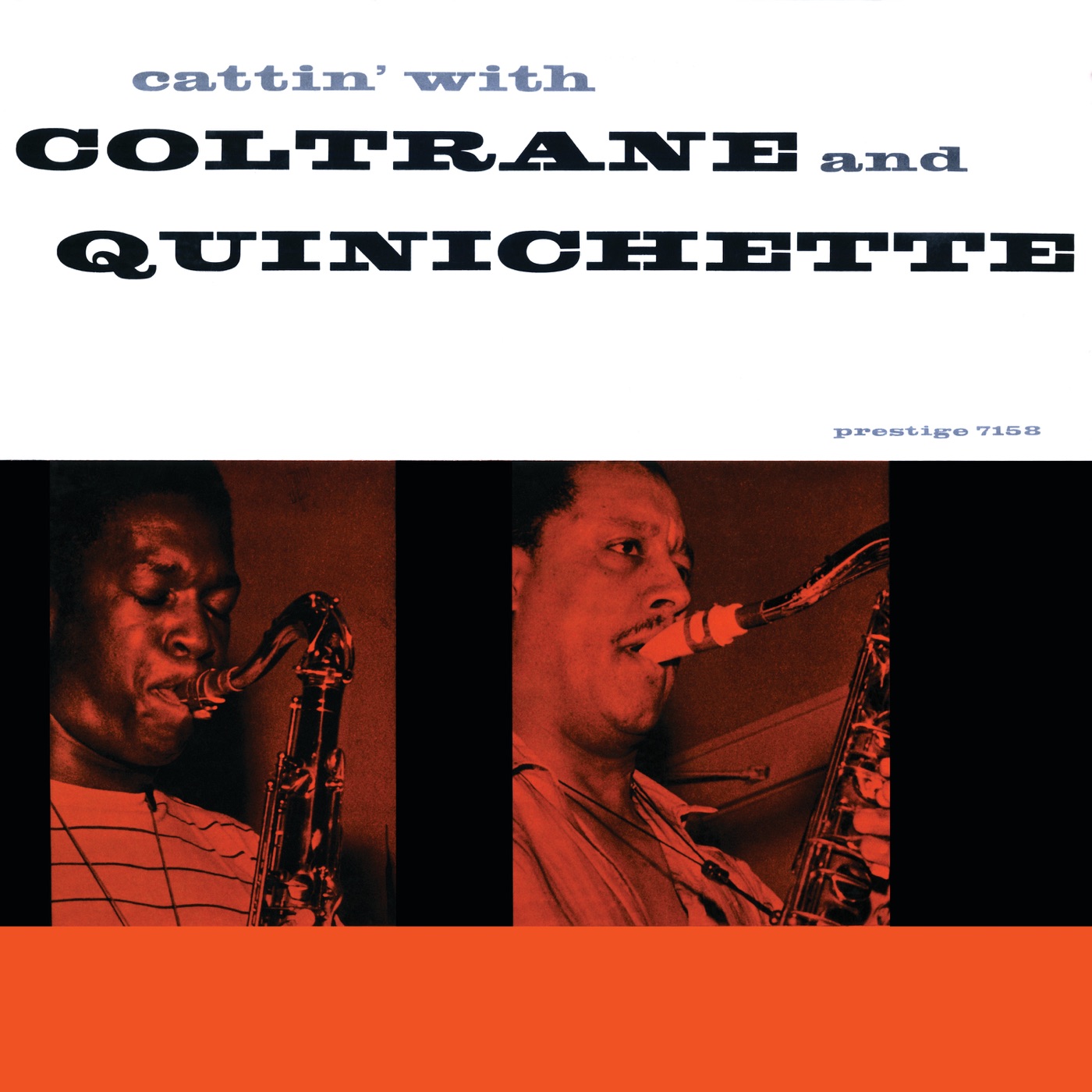 John Coltrane – Cattin’ with Coltrane and Quinichette(00888072001046)【24bit／96.0kHz】美国区-OppsUnote音乐广场