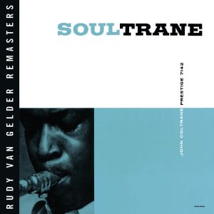 John Coltrane – Soultrane (Remastered)(00888072349735)【24bit／44.1kHz】美国区-OppsUnote音乐广场