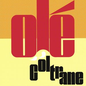 John Coltrane – Olé Coltrane(603497893102)【24bit／192.0kHz】美国区-OppsUnote音乐广场