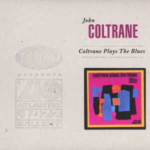 John Coltrane – Coltrane Plays the Blues (Expanded Edition)(603497893713)【24bit／192.0kHz】美国区-OppsUnote音乐广场