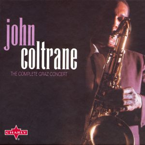 John Coltrane – The Complete Graz Concert (28th November 1962)(4017692304329)【16bit／44.1kHz】美国区-OppsUnote音乐广场