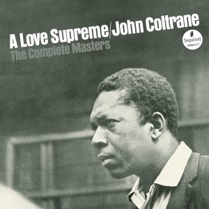 John Coltrane – A Love Supreme：The Complete Masters (Super Deluxe Edition)(00602547489463)【24bit／44.1kHz】美国区-OppsUnote音乐广场