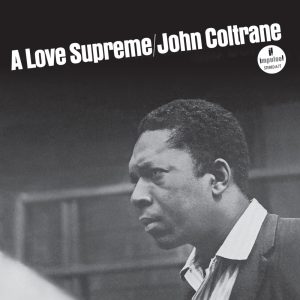 John Coltrane – A Love Supreme (Deluxe Edition)(00731458994527)【16bit／44.1kHz】美国区-OppsUnote音乐广场