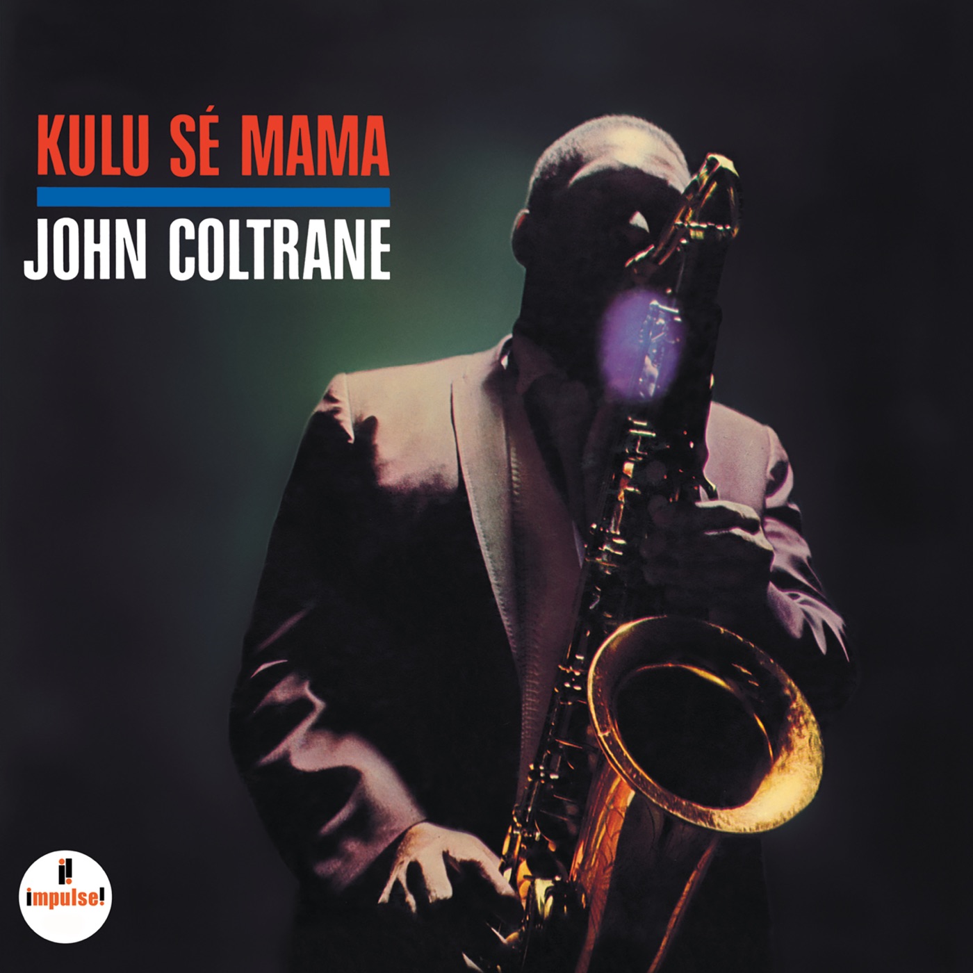 John Coltrane – Kulu Se Mama(00602517920347)【16bit／44.1kHz】美国区-OppsUnote音乐广场