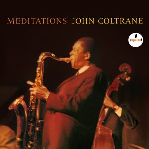 John Coltrane – Meditations(00602517920378)【16bit／44.1kHz】美国区-OppsUnote音乐广场