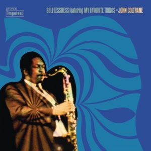 John Coltrane – Selflessness(00602527768342)【16bit／44.1kHz】美国区-OppsUnote音乐广场
