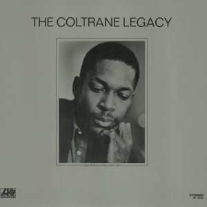 John Coltrane – The Coltrane Legacy(603497894253)【24bit／192.0kHz】美国区-OppsUnote音乐广场