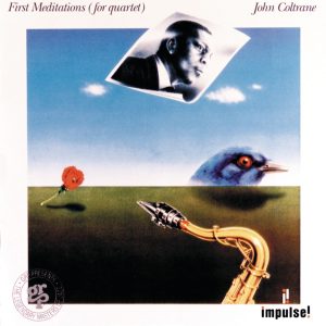 John Coltrane – First Meditations (for quartet)(00602547442864)【16bit／44.1kHz】美国区-OppsUnote音乐广场